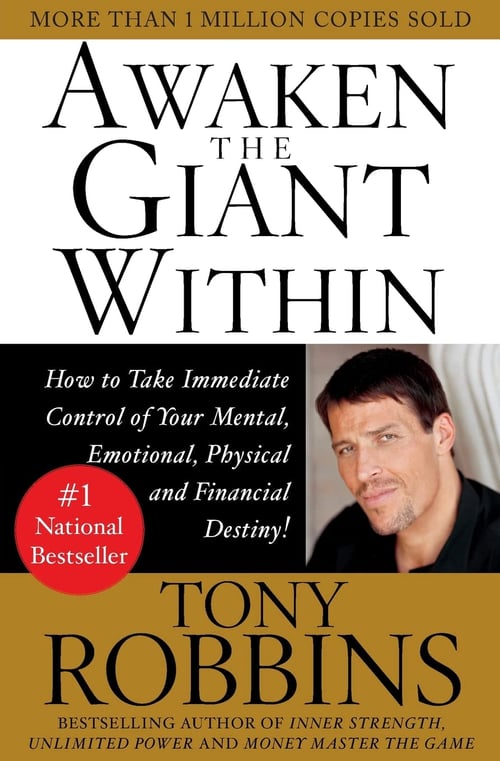 Awaken the Giant Within by Tony Robbins