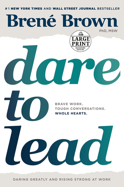 Dare to Lead by Brene Brown