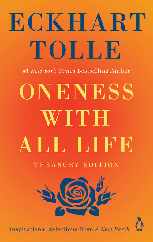 Oneness with All Life by Echkart Tolle