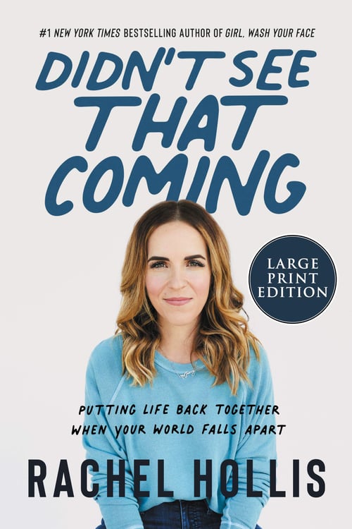 Didn't See That Coming by Rachel Hollis